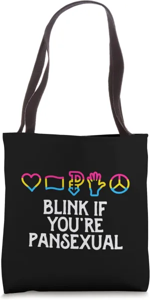 Blink if Youre Pansexual Pan LGBTQ Nonbinary Pride Friends Tote Bag
