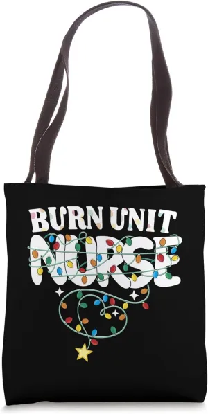 Burn Unit Nurse Christmas Acute Burn Care Nursing NP Squad Tote Bag