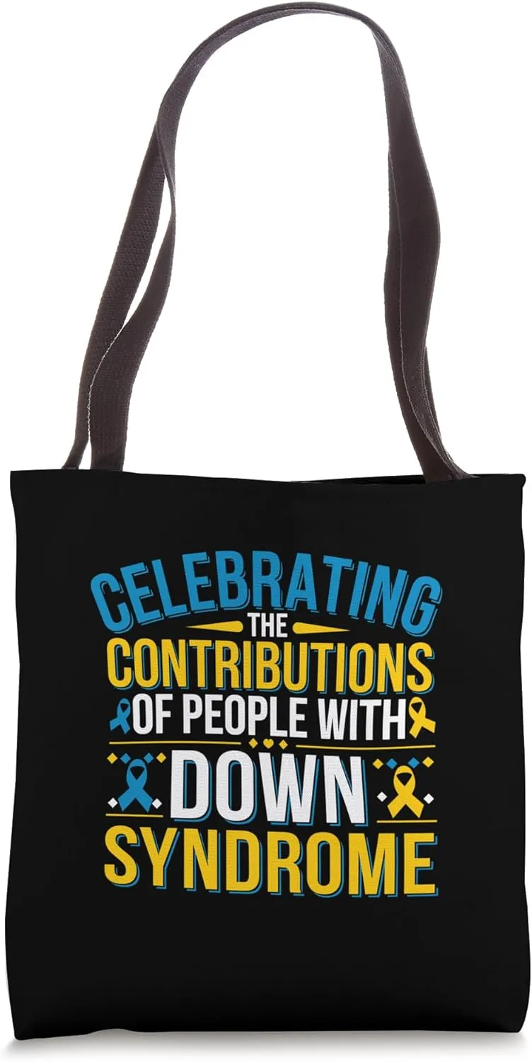 Celebrating The Contributions Of People With Down Syndrome Tote Bag