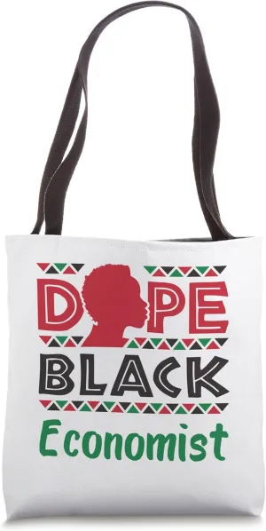 Dope Black Economist African American Tote Bag