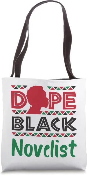 Dope Black Novelist Fiction Novels Writer African American Tote Bag