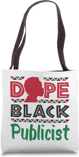 Dope Black Publicist Publications PR African American Tote Bag