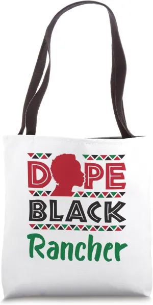 Dope Black Rancher Ranching African American Tote Bag
