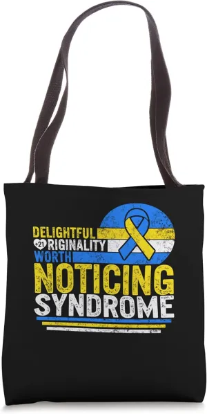 Down Syndrome Awareness Day Delightful Originality Noticing Tote Bag