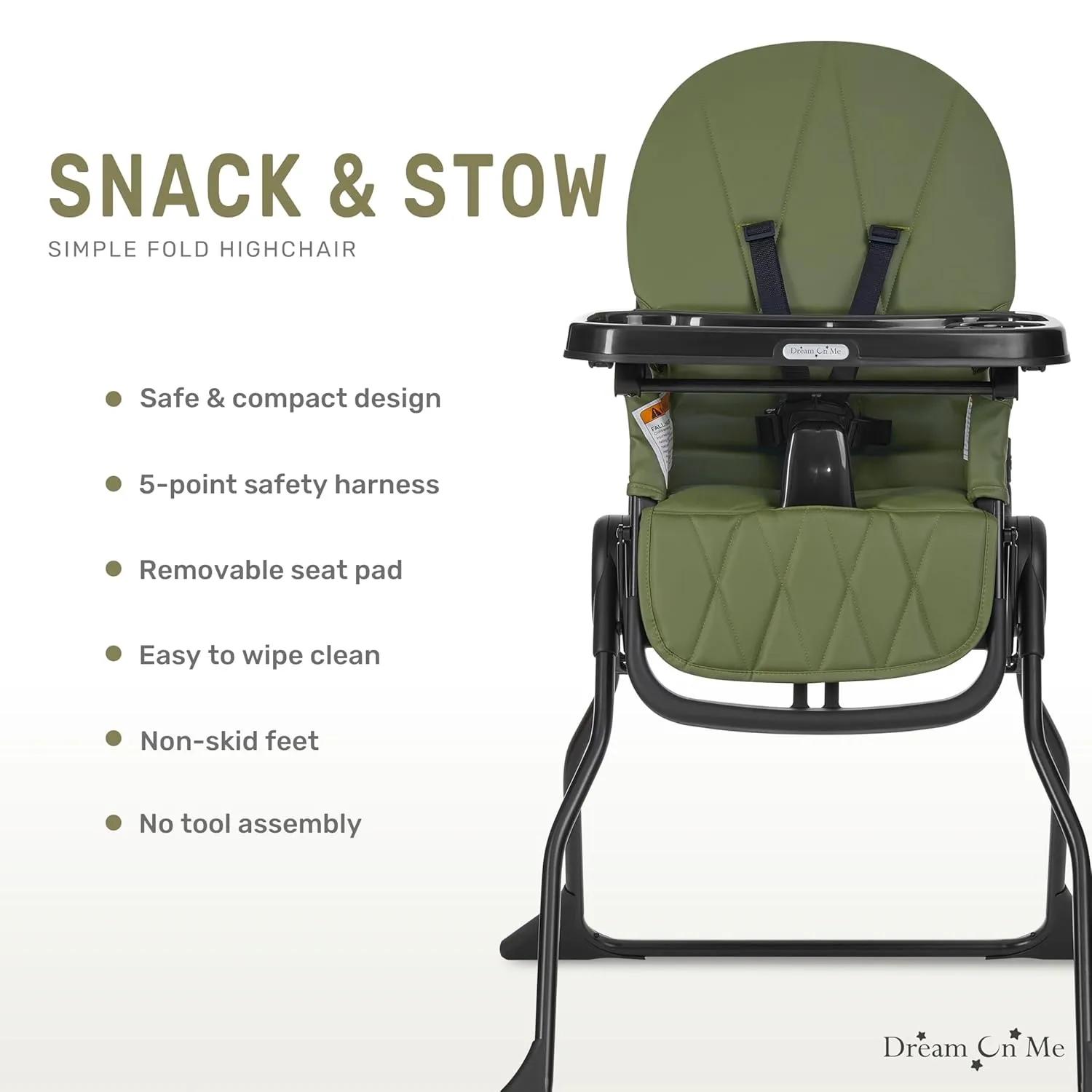 Dream On Me Snack and Stow Baby High Chair in Olive - Easy to Fold and Store, Portable Travel Chair With Removable and Three Position Adjustable Tray