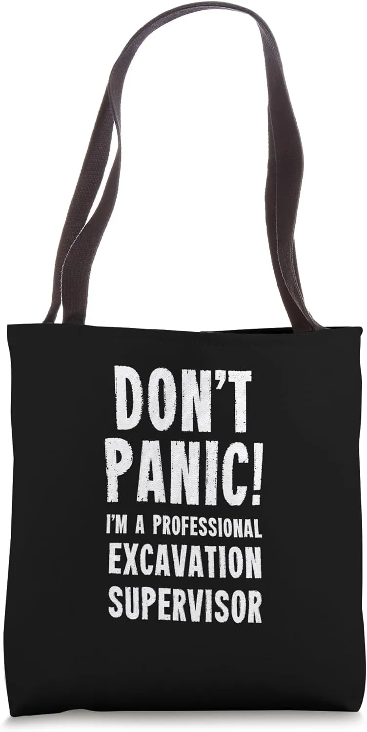 Excavation Supervisor Tote Bag