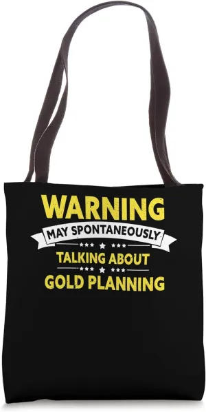 Gold Panning Design for Gold Miner and Gold Panner Designs Tote Bag