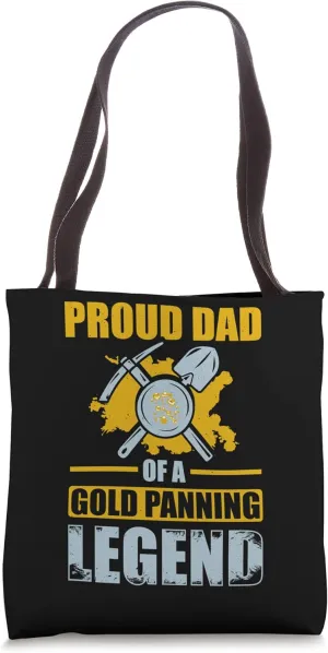 Gold Panning For Gold Panner Prospector Gold Gold Mining Tote Bag