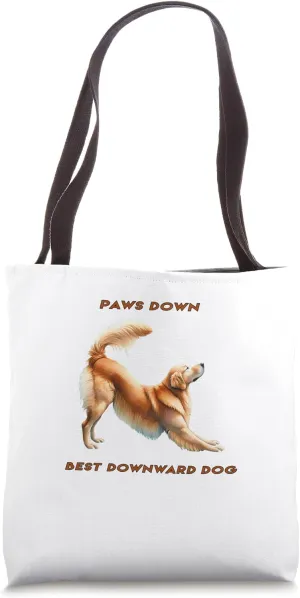 Golden Retriever Yoga - Paws Down, Best Downward Dog Tote Bag
