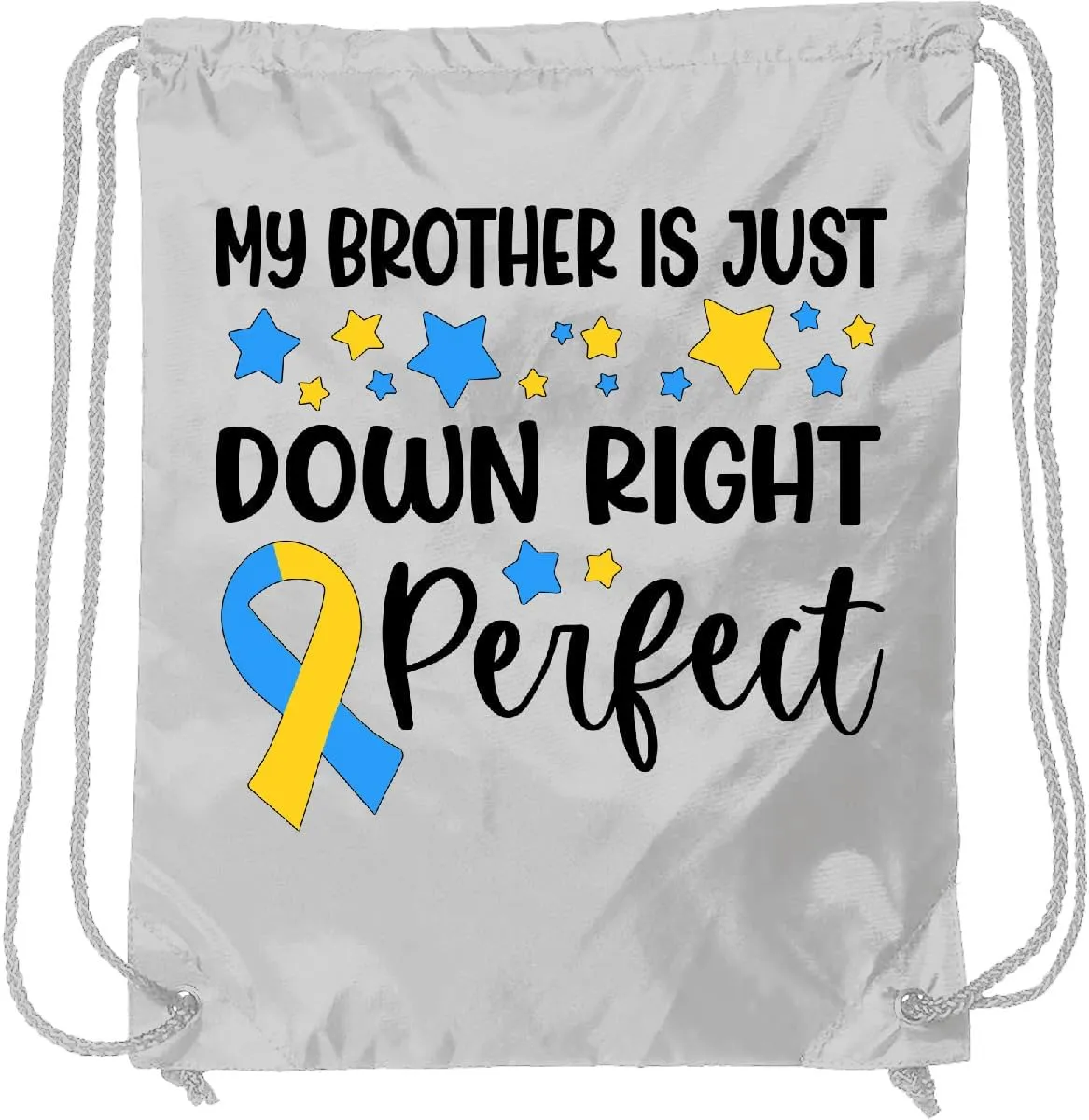 inktastic My Brother Is Just Down Right Perfect- Down Syndrome Awareness Ribbon Drawstring Bag White 3e330