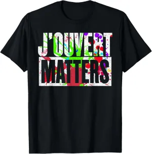 Jouvert Matters - Caribbean Carnival Soca Party Festival T-Shirt