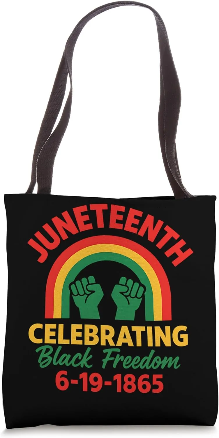 Juneteenth Black History Celebrating Black Freedom Fist 1865 Tote Bag