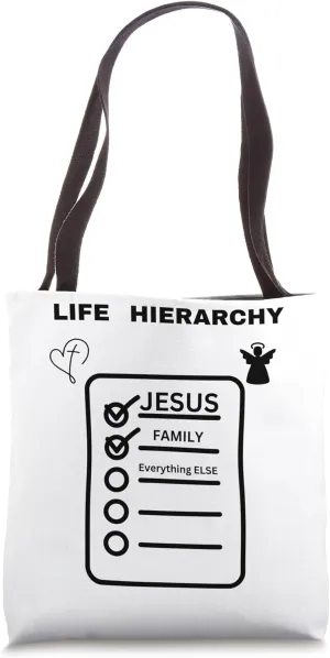 LIFE HIERARCHY – Christian, Bible, Casual, Comfortable Tote Bag