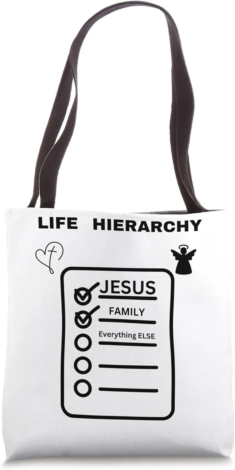 LIFE HIERARCHY – Christian, Bible, Casual, Comfortable Tote Bag