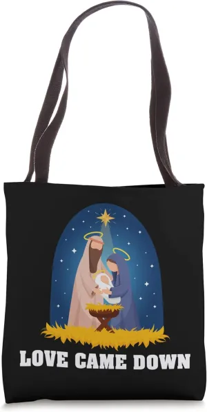 Love Came Down - Christmas Advent Nativity Scene North Star Tote Bag