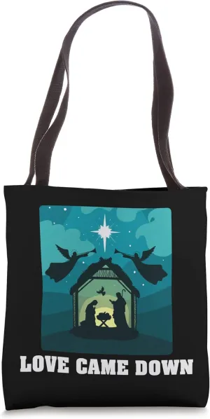 Love Came Down - Christmas Advent Nativity Scene North Star Tote Bag