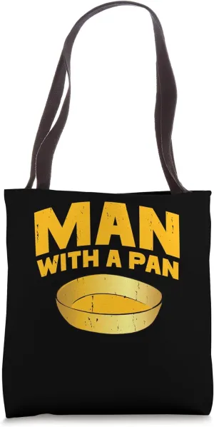 Man With A Pan Funny Gold Panning Mining Miner Tote Bag