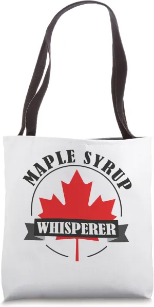 Maple Syrup Whisperer Maple Tree For Syrup Maple Syrup Tote Bag
