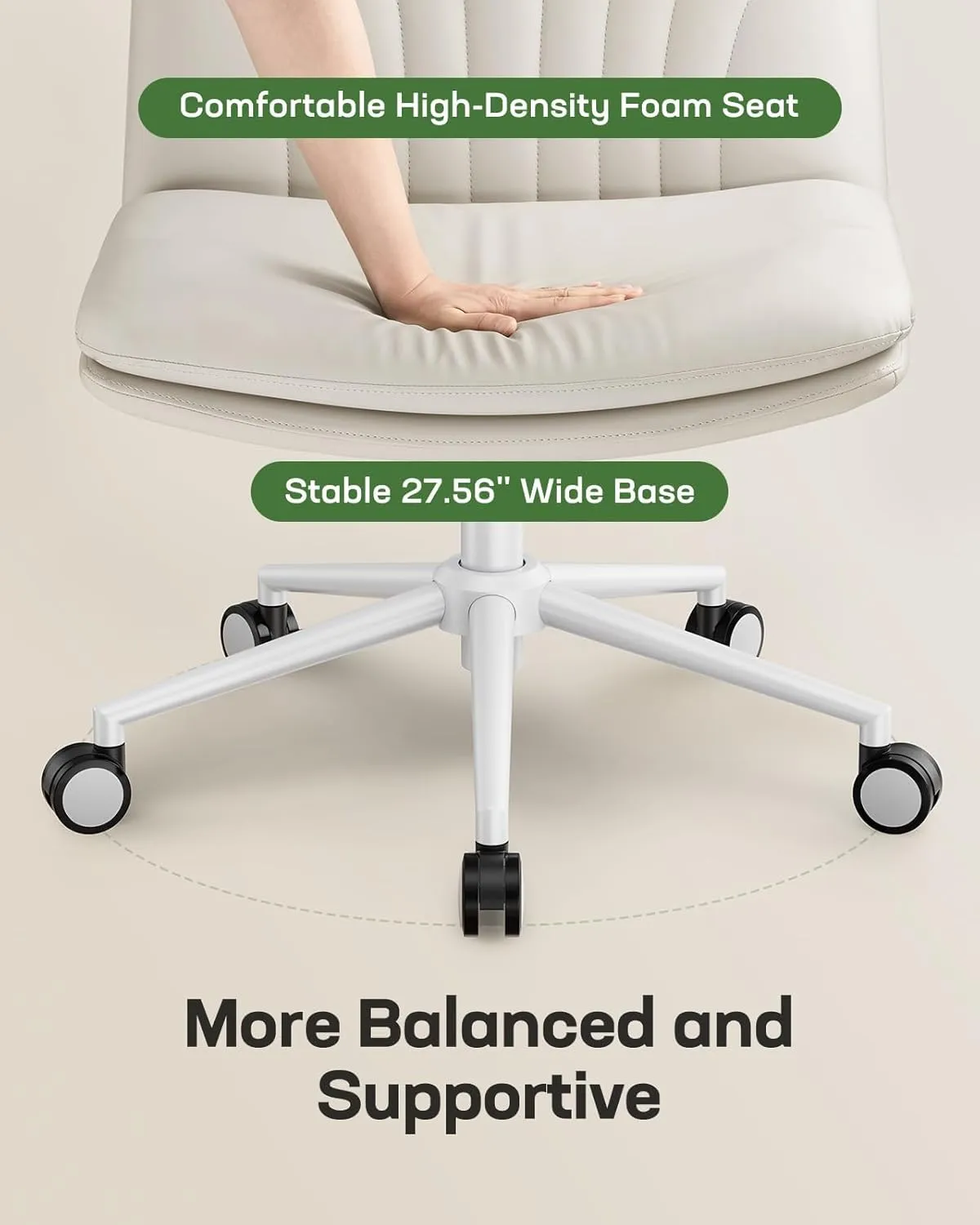Marsail Armless-Office Desk Chair with Wheels: PU Leather Cross Legged Wide Chair,Comfortable Adjustable Swivel Computer Task Chairs for Home,Office,Make Up,Small Space,Bed Room(Balanced Beige)