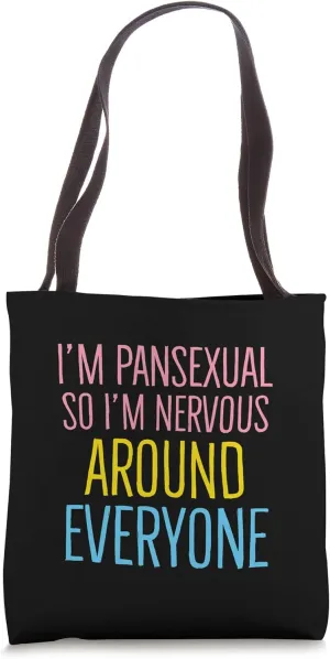 Pansexual Nervous Around Everyone LGBTQIA Pan Pride Flag Tote Bag