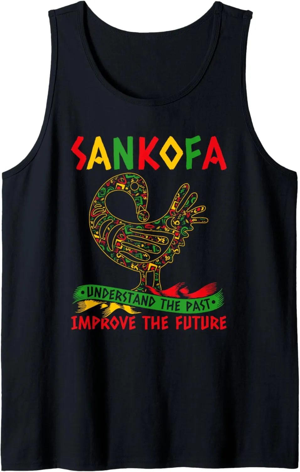 Sankofa Understand The Past Improve The Future Pan-African Tank Top