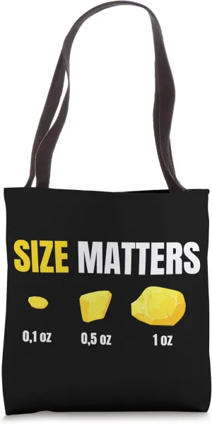 Size Matter Funny Gold Panning Mining Miner Prospector Trip Tote Bag