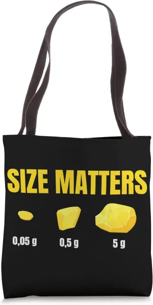 Size Matter Funny Gold Panning Mining Miner Prospector Trip Tote Bag