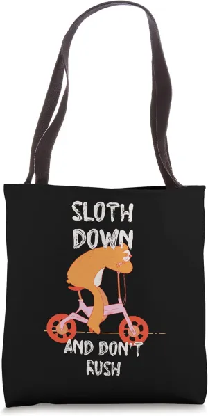 Sloth Down And Don't Rush Funny Lazy Humor Inactive Tote Bag