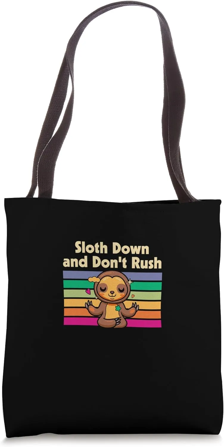 Sloth Down Dont Rush Funny Lazy Humor Inactive Tote Bag