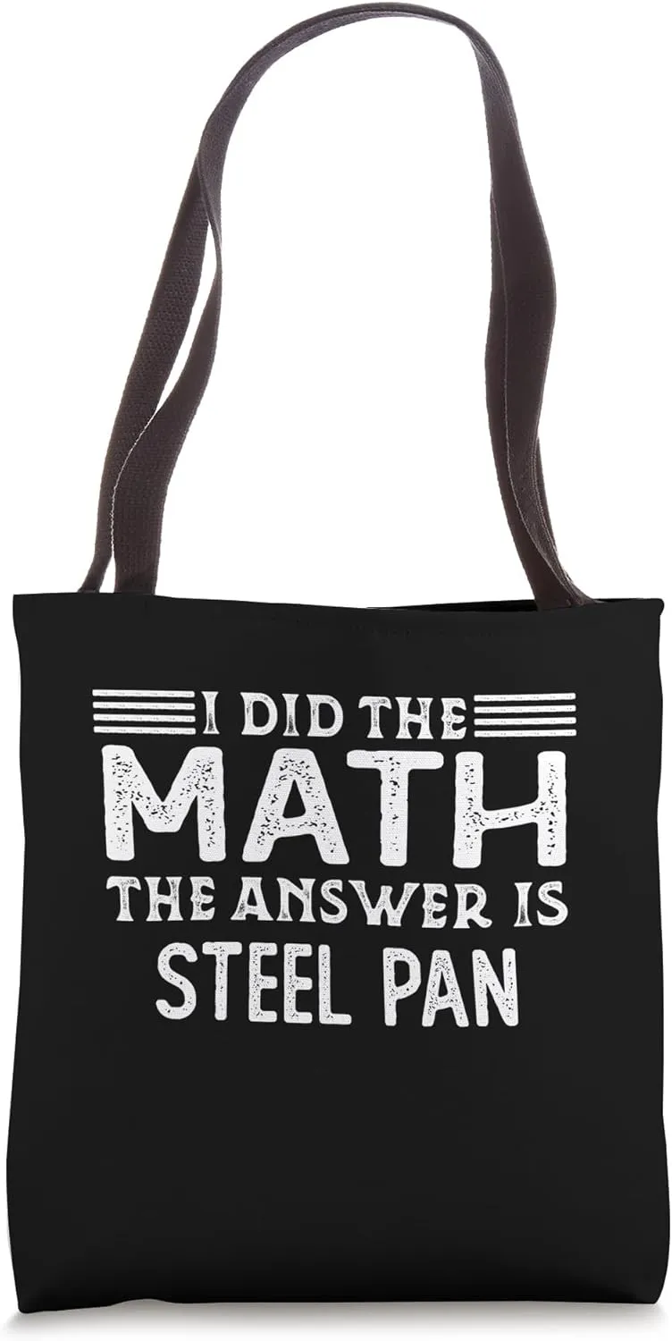 The Answer Is Steel Pan Funny Math Teacher Student Tote Bag