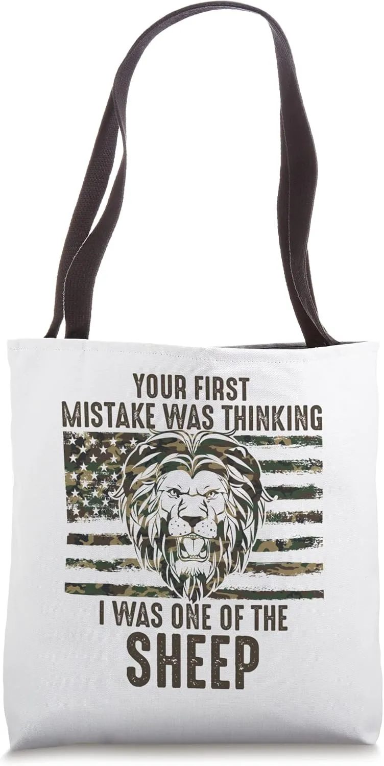 Your First Mistake Was Thinking I Was One of the Sheep Tote Bag